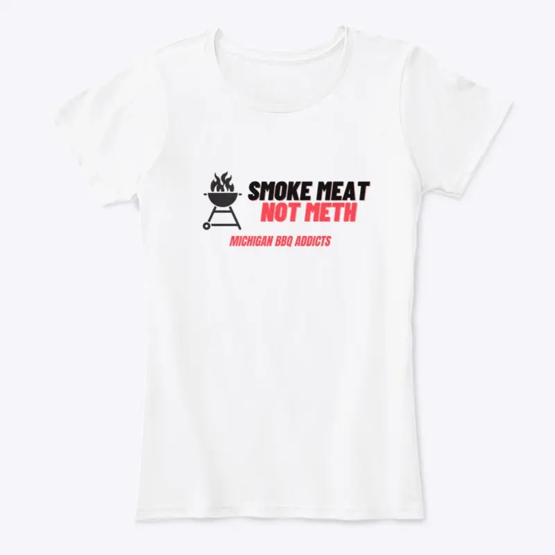 Smoke Meat Not Meth