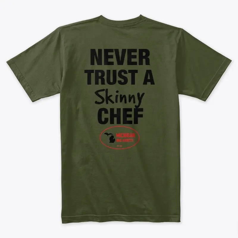 Never Trust a Skinny Chef 